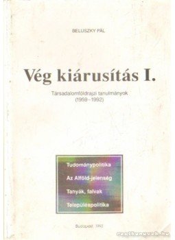 Beluszky Pál - Végkiárusítás I. Beluszky Pál - Végkiárusítás I., Budapest 1992 antikvár könyv