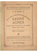 Mentes Mihály - Szent Ágnes