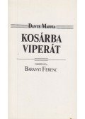Maffia, Dante - Kosárba viperát