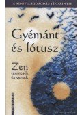 Szántai F. Andrea (szerk.) - Gyémánt és Lótusz