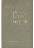 Simon István - Érlelő napok