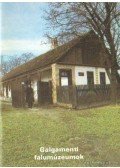 Füzes Endre - Galgamenti falumúzeumok