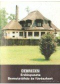 Temesi Ida - Debrecen - Erdőspuszta Bemutatóház és fűvészkert