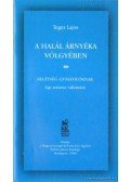 Tegez Lajos - A halál árnyéka völgyében