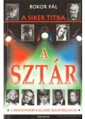 Bokor Pál - A siker titka - A sztár