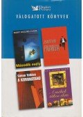Finder, Joseph,Tolkien, Simon,Mary Higgins Clark,Sue Monk Kidd - Második esély / Paranoia / A koronatanú / A méhek titkos élete