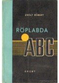 Zsolt Róbert - Röplabda ABC