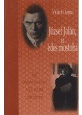 Valachi Anna - József Jolán, az édes mostoha