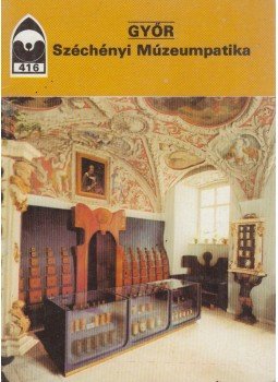 Éri István - Győr - Széchényi Múzeumpatika Éri István - Győr - Széchényi Múzeumpatika, Budapest 1991 antikvár könyv