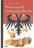 Dr. Siklóssy László - Műkincseink vándorútja Bécsbe