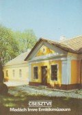 Rappai Zsuzsa - Csesztve - Madách Imre Emlékmúzeum