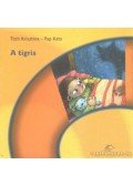 Tóth Krisztina,Pap Kata - A tigris