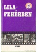 Lévai Béla - Lila-fehérben