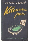 Feleki László - Kilencven perc