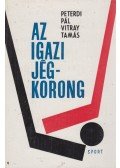 Peterdi Pál,Vitray Tamás - Az igazi jégkorong