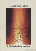 Gárdonyi Géza - A láthatatlan ember