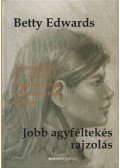 Betty Edwards - Jobb agyféltekés rajzolás