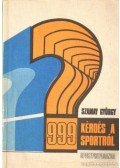 Szamay György - 999 kérdés és felelet a asport világából
