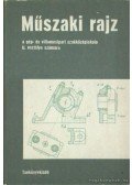 Szatmáry Béla,Biszterszky Elemér - Műszaki rajz