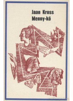 Kross, Jaan - Menny-kő Kross, Jaan - Menny-kő, Budapest 1978 antikvár könyv