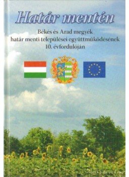 Hevesi József - Határ mentén Hevesi József - Határ mentén, Békés 2005 antikvár könyv