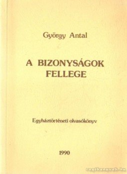 György Antal - A bizonyságok fellege György Antal - A bizonyságok fellege, 1990 antikvár könyv