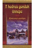 Hunyadi Csaba Zsolt - A kedves gondok ünnepe