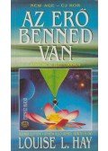 Louise L. Hay - Az erő benned van