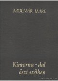 Molnár Imre - Kintorna-dal őszi szélben