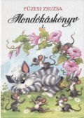 Füzesi Zsuzsa - Mondókáskönyv 1.