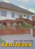 Kószó József,Klausz Csaba - Kerítések