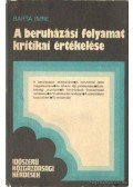 Barta Imre - A beruházási folyamat kritikai értékelése