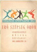 Sas Tibor - Erő, szépség, öröm - Országos sportnapok 1963.