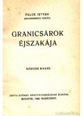 Pálos István,Szatmárhegyi Donát - Granicsárok éjszakája