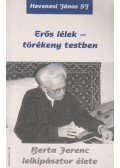 Hevenesi János - Erős lélek-törékeny testben