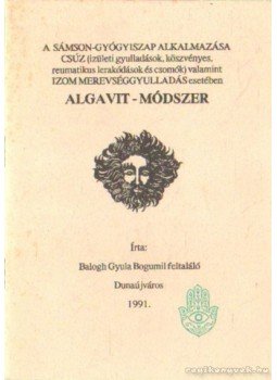 Balogh Gyula Bogumil - Algavit-módszer Balogh Gyula Bogumil - Algavit-módszer, Dunaújváros 1991 antikvár könyv