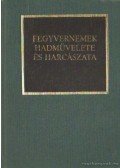 Dr. Kocsis Bernát - Fegyvernemek hadművelete és harcászata