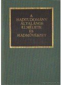Dr. Kocsis Bernát - A hadtudomány általános elmélete és hadművészet