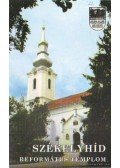 Szabó Zsolt - Székelyhíd - Református Templom