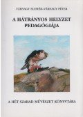Várnagy Elemér,Várnagy Péter - A hátrányos helyzet pedagógiája