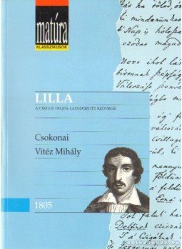 Csokonai Vitéz Mihály - Lilla Csokonai Vitéz Mihály - Lilla, Budapest 1996 antikvár könyv