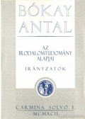Bókay Antal - Az irodalomtudomány alapjai - Irányzatok