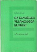 Dr. Retter Gyula - Az egységes villamosgépelmélet