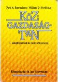 Samuelson, Paul A.,Nordhaus, William D. - Közgazdaságtan I. - Alapfogalmak és makroökonómia