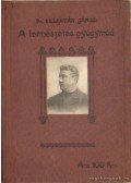 Zelenyák János Dr. - A természetes gyógymód