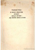 Páskándi Géza - A nagy ásatás avagy - Adja Isten! - Az örök béke után