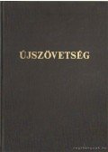 Károli Gáspár - Új testamentum 8.