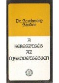 Dr. Szathmáry Sándor - A keresztség az újszövetségben