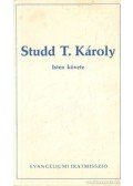 Norman, Grubb P. - Studd T. Károly - Isten követe