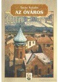 Tausz Katalin - Az óváros